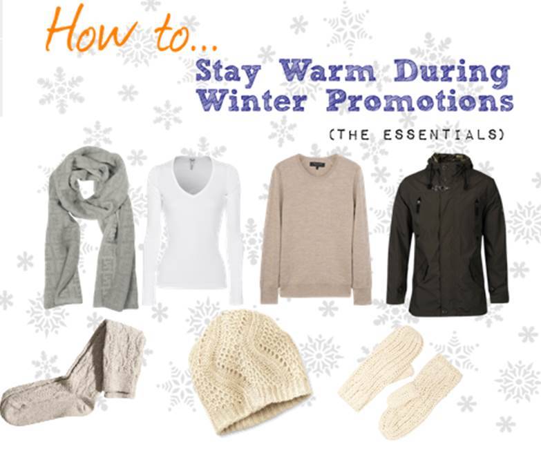 How to Stay Warm during Winter Promotions: