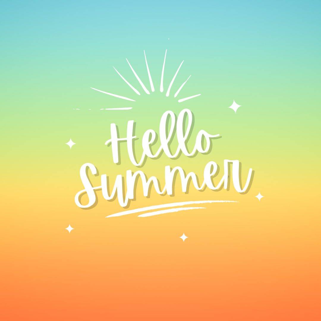 Summer is here!